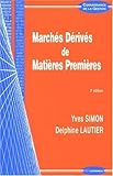 Marchés Dérivés de Matières Premières