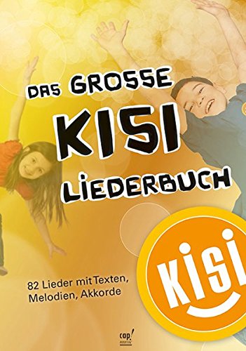 Preisvergleich Produktbild KISI-KIDS: Das große Liederbuch