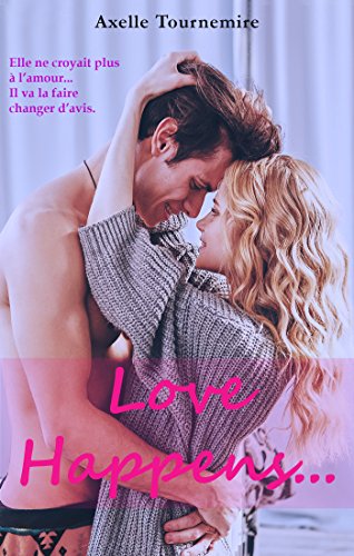 Book's Cover of Love Happens...: L'amour trouve toujours son chemin