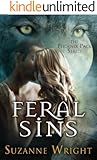 Feral Sins (The Phoenix Pack Series Book 1)