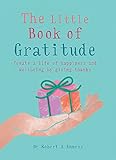 The Little Book of Gratitude (MBS Little book of...) by 