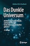 Image de Das Dunkle Universum: Der Wettstreit Dunkler Materie und Dunkler Energie: Ist das Universum zum Ster