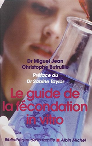 Download Le guide de la fécondation in vitro Download Le guide de la fécondation in vitro