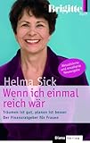 Image de Wenn ich einmal reich wär: Träumen ist gut, planen ist besser. Der Finanzratgeber für Frauen