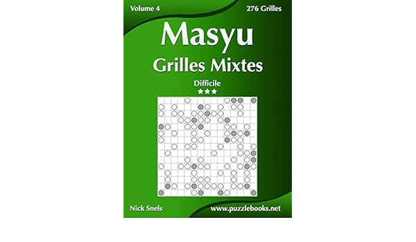 Buy Masyu Grilles Mixtes Difficile 276 Grilles Volume 4 - 