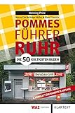 Image de Pommesführer Ruhr: Die 50 kultigsten Buden