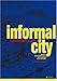 Informal City: Caracas Case by 