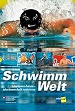Image de SchwimmWelt: Schwimmen lernen - Schwimmtechnik optimieren - Handbuch