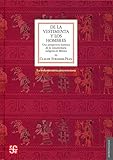 Image de De la vestimenta y los hombres / From Clothing and Men: Una perspectiva historica de la indumentaria indigena en Mexico / A Historical Perspective of