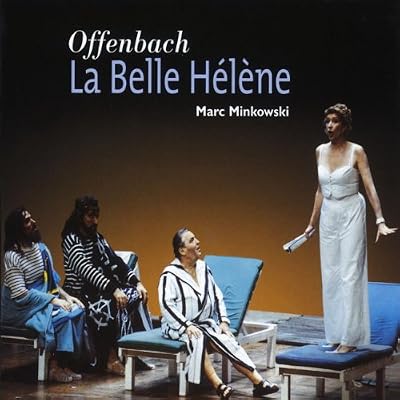 Parlophone Offenbach - La Belle Hélène / Lott · Sénéchal · Beuron · Naouri · Le Roux · Les Musiciens du Louvre · Minkowski