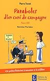 Paraboles d'un Curé de Campagne - Tome 3 170 histoires à raconter et à méditer