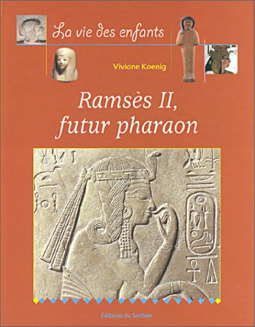 couverture de : Rams&egrave;s II, futur pharaon