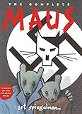The Complete Maus: A Survivor's Tale: A Survivor's Tale : My Father Bleeds History and Here My Troubles Began (Pantheon Graphic Library) by Art Spiegelman
