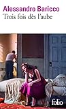 Trois fois dès l'aube