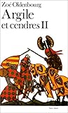 Argile et cendres, tome 2
