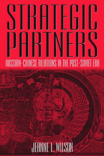 Strategic Partners: Russian-Chinese Relations in the Post-Soviet Era (English Edition) Strategic Partners: Russian-Chinese Relations in the Post-Soviet Era (English Edition)