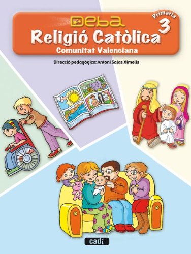 Religió Católica 3º Primària Projecte Deba Comunitat Valenciana