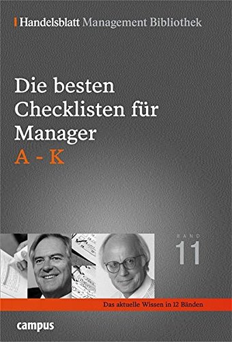 Die besten Checklisten für Manager. A-K (Handelsblatt Management Bibliothek)