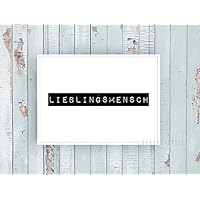 Kunstdruck / Poster LIEBLINGSMENSCH -ungerahmt- Typografie, Geschenk, Freundschaft, Freundin, Kompliment, Liebe