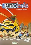 L'auto-école, Tome 4 : Formation accélérée