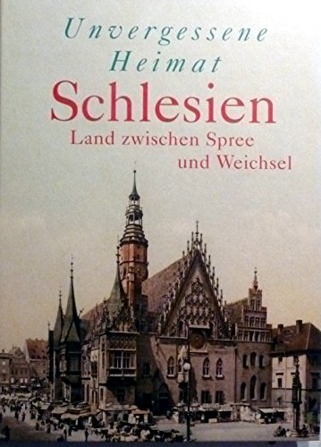 Download Unvergessene Heimat Schlesien. Städte, Landschaften und Menschen auf alten Fotos Download Unvergessene Heimat Schlesien. Städte, Landschaften und Menschen auf alten Fotos
