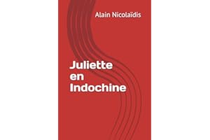Juliette en Indochine