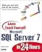 Sams Teach Yourself SQL Server 7 in 24 Hours (Teach Yourself -- Hours) by Matthew Shepker (1999-10-19) by 