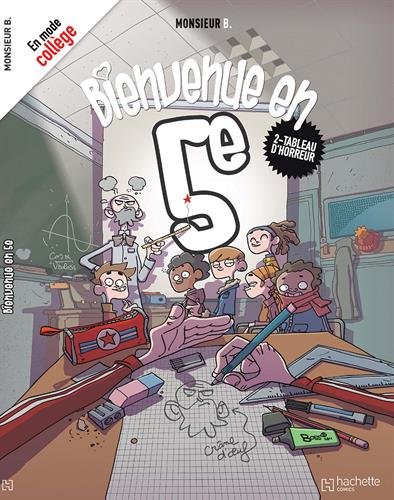 Bienvenue en 5e / tableau d'horreur