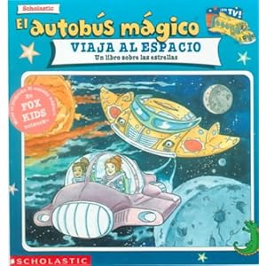 El Autobus Magico Viaja al Espacio