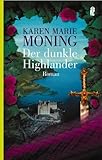 Der dunkle Highlander: Roman