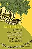 Histoire d'un escargot qui découvrit l'importance