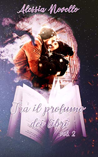 Alessia Novello - Tra il profumo dei libri Vol. 2 (2018)