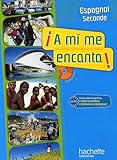 Espagnol 2e A mi me encanta ! A2/B1 : Manuel de l'élève (1CD audio)