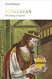 Image de Athelstan (Penguin Monarchs): The Making of England