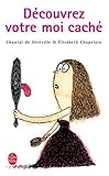 Découvrez votre moi caché