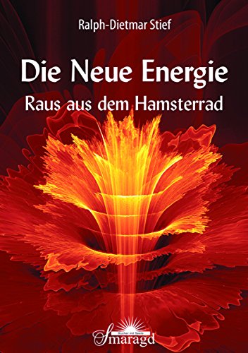 Download Die NEUE ENERGIE: Raus aus dem Hamsterrad Download Die NEUE ENERGIE: Raus aus dem Hamsterrad