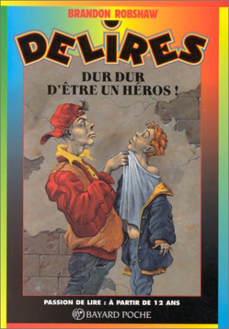 couverture de : Dur dur d'&ecirc;tre un h&eacute;ro !