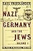 Nazi Germany and the Jews: Volume 1: The Years of Persecution 1933-1939 by 