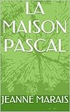 Image de LA MAISON PASCAL (French Edition)