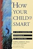 Image de How Your Child Is Smart: A Life-Changing Approach to Learning