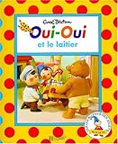 Image de Oui-Oui et le laitier