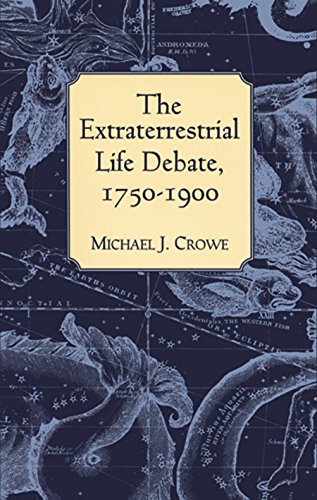 The Extraterrestrial Life Debate, 1750-1900: The Idea of a Plurality of Worlds from Kant to Lowell (English Edition)