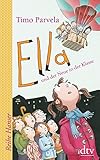 Ella und der Neue in der Klasse (Die Ella-Reihe) by