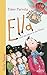 Ella und der Neue in der Klasse (Die Ella-Reihe) by