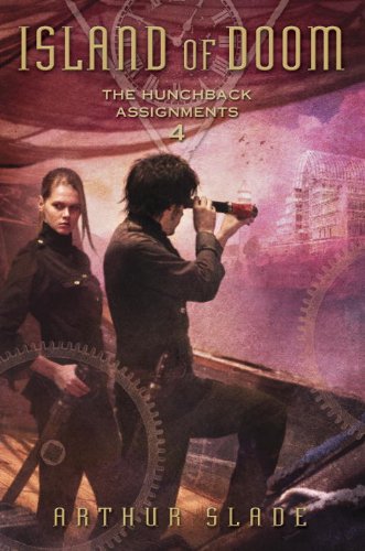 Island of Doom: Hunchback Assignments 4 (The Hunchback Assignments, Band 4)