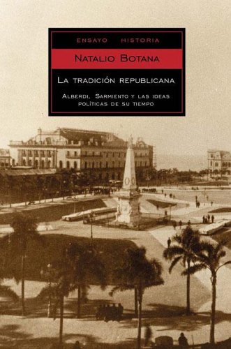 La tradicion republicana (Ensayo-Historia / Essays-History)