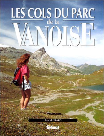 Download Les Cols du parc de la Vanoise Download Les Cols du parc de la Vanoise