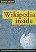 Produktbild Wikipedia inside: Die Online-Enzyklopädie und ihre Community