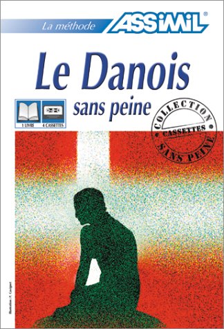 Le Danois sans peine (1 livre + coffret de 4 cassettes) Le Danois sans peine (1 livre + coffret de 4 cassettes)