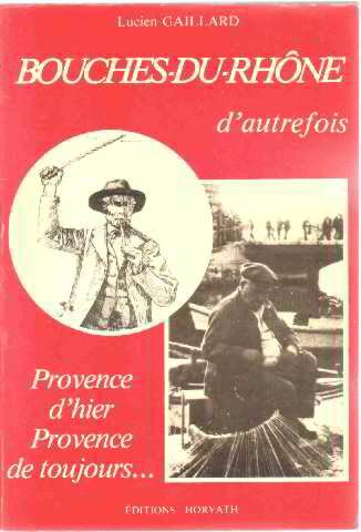 couverture de : Bouches-du-Rh&ocirc;ne d'autrefois